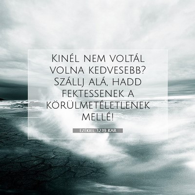 Ezékiel 32:19 Bibliai vers magyarázata
