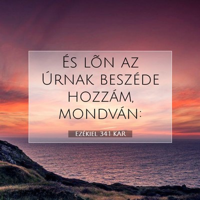 Ezékiel 34:1 Bibliai vers magyarázata