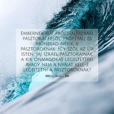 Ezékiel 34:2 KAR Bibliai verskép