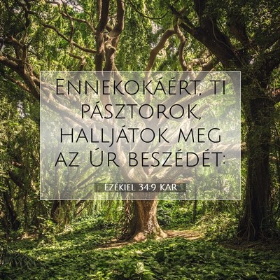Ezékiel 34:9 Bibliai vers magyarázata
