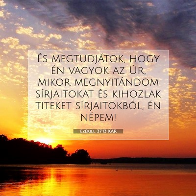 Ezékiel 37:13 Bibliai vers magyarázata