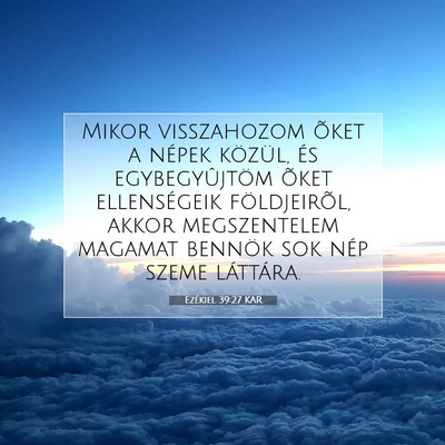 Ezékiel 39:27 Bibliai vers magyarázata