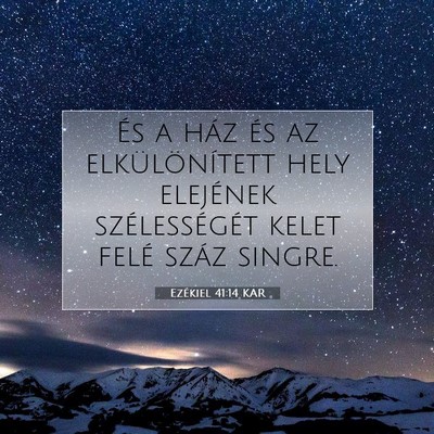 Ezékiel 41:14 Bibliai vers magyarázata