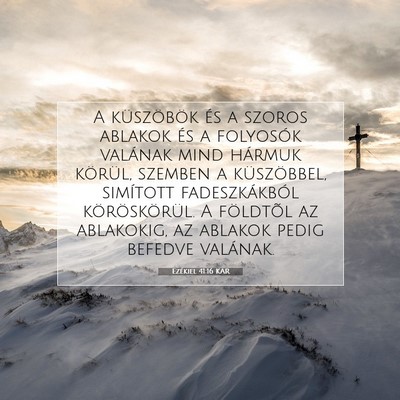 Ezékiel 41:16 Bibliai vers magyarázata