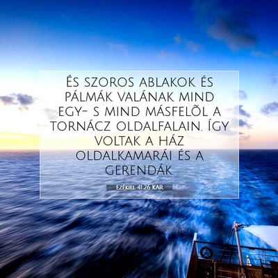Ezékiel 41:26 Bibliai vers magyarázata