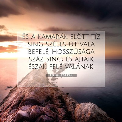 Ezékiel 42:4 Bibliai vers magyarázata