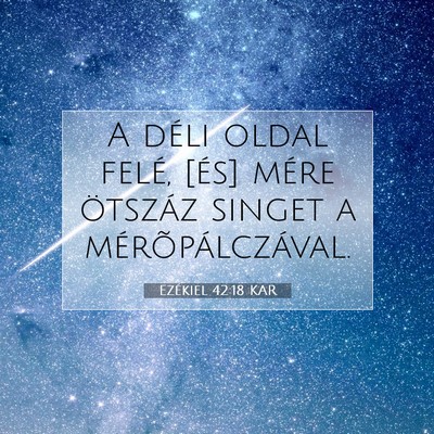 Ezékiel 42:18 Bibliai vers magyarázata
