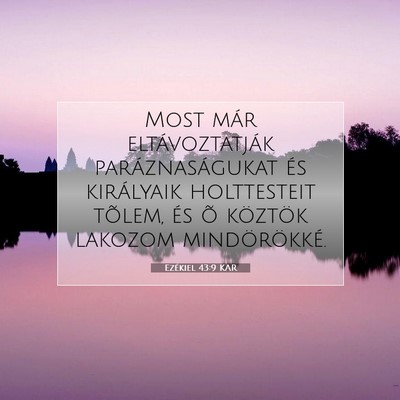 Ezékiel 43:9 KAR Bibliai verskép