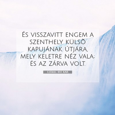Ezékiel 44:1 KAR Bibliai verskép