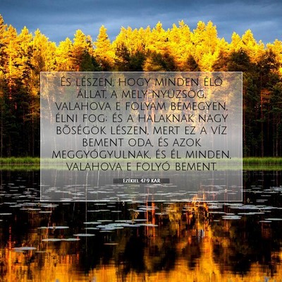 Ezékiel 47:9 Bibliai vers magyarázata