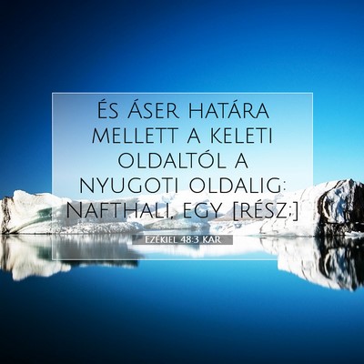 Ezékiel 48:3 Bibliai vers magyarázata