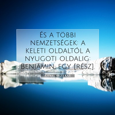 Ezékiel 48:23 Bibliai vers magyarázata
