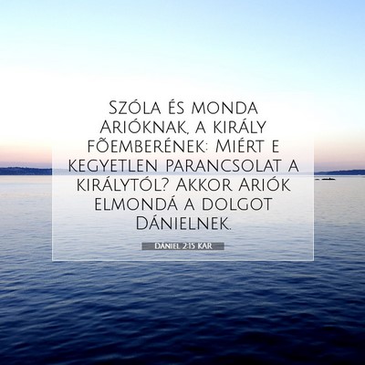 Dániel 2:15 Bibliai vers magyarázata