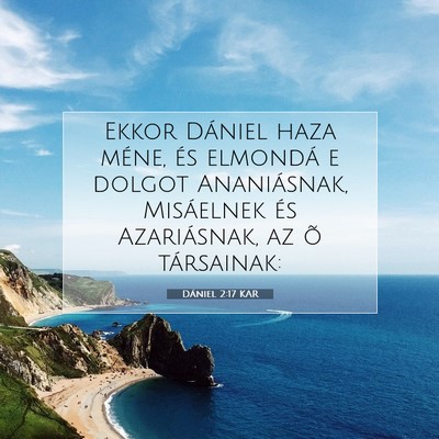 Dániel 2:17 KAR Bibliai verskép