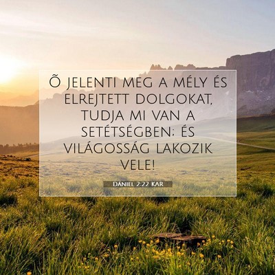 Dániel 2:22 Bibliai vers magyarázata