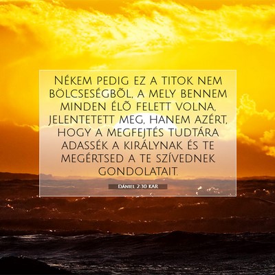 Dániel 2:30 Bibliai vers magyarázata