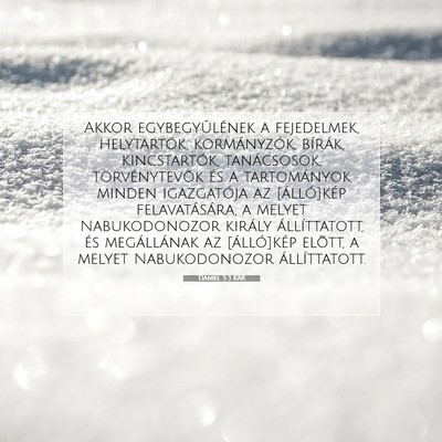 Dániel 3:3 Bibliai vers magyarázata