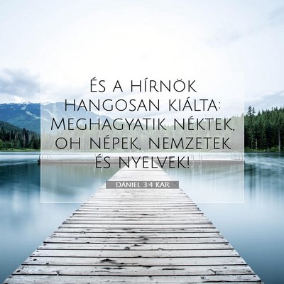 Dániel 3:4 Bibliai vers magyarázata