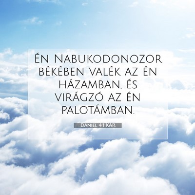 Dániel 4:1 Bibliai vers magyarázata