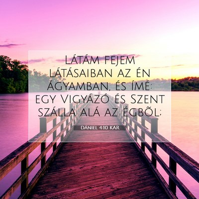 Dániel 4:10 Bibliai vers magyarázata