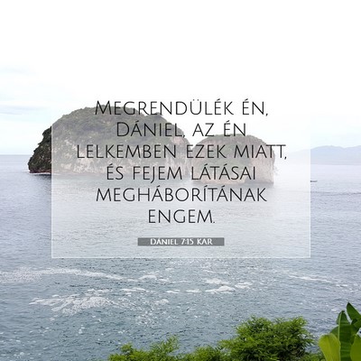 Dániel 7:15 Bibliai vers magyarázata