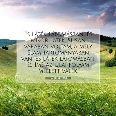Dániel 8:2 Bibliai vers magyarázata