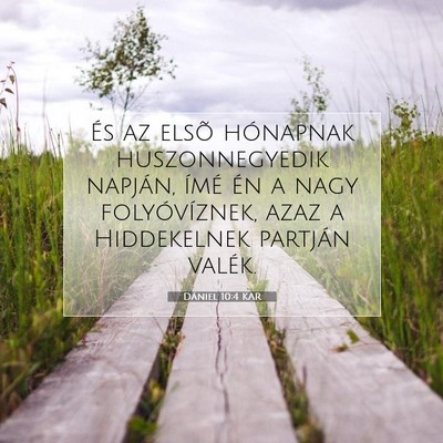 Dániel 10:4 Bibliai vers magyarázata