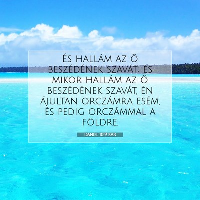 Dániel 10:9 Bibliai vers magyarázata