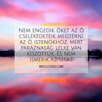 Hóseás 5:4 KAR Bibliai verskép