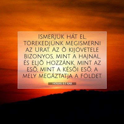 Hóseás 6:3 Bibliai vers magyarázata