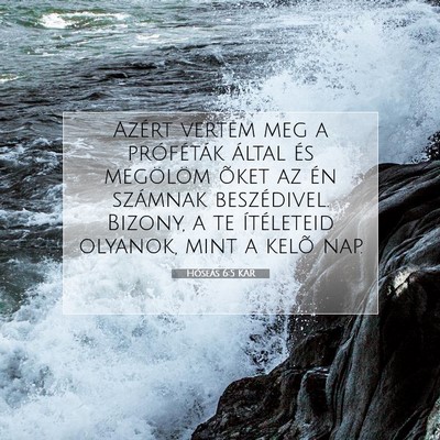 Hóseás 6:5 Bibliai vers magyarázata