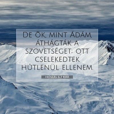 Hóseás 6:7 KAR Bibliai verskép
