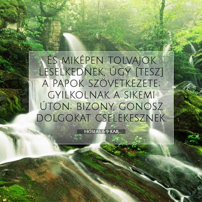 Hóseás 6:9 KAR Bibliai verskép