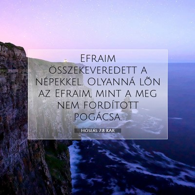 Hóseás 7:8 Bibliai vers magyarázata