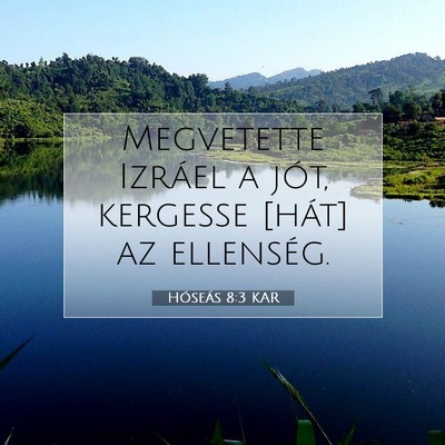 Hóseás 8:3 Bibliai vers magyarázata