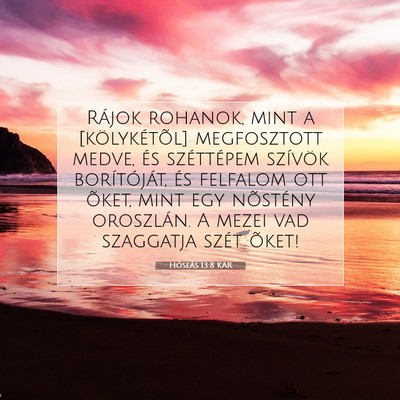 Hóseás 13:8 KAR Bibliai verskép