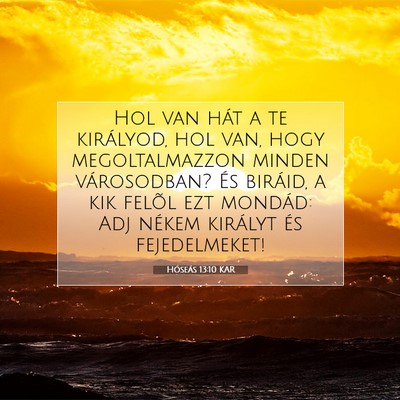 Hóseás 13:10 Bibliai vers magyarázata