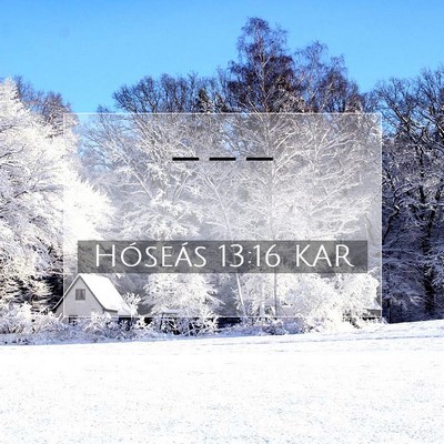 Hóseás 13:16 Bibliai vers magyarázata