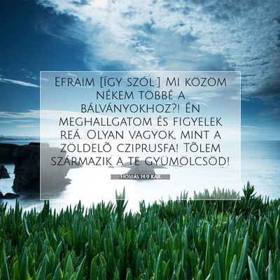 Hóseás 14:9 KAR Bibliai verskép