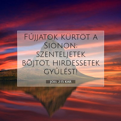 Jóel 2:15 Bibliai vers magyarázata