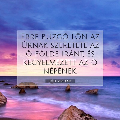 Jóel 2:18 Bibliai vers magyarázata