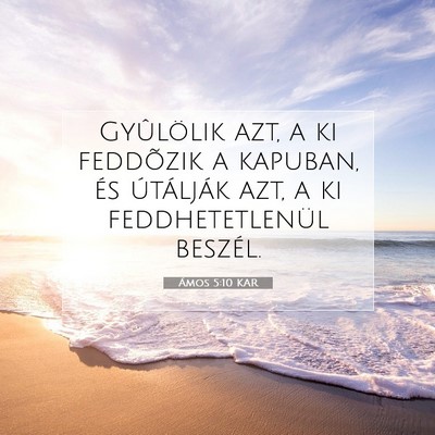 Ámos 5:10 KAR Bibliai verskép
