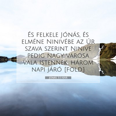 Jónás 3:3 KAR Bibliai verskép