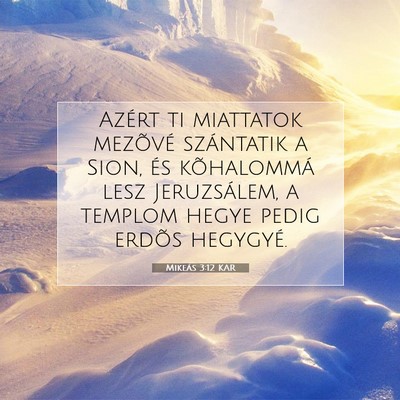 Mikeás 3:12 Bibliai vers magyarázata