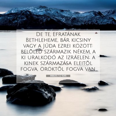 Mikeás 5:2 KAR Bibliai verskép