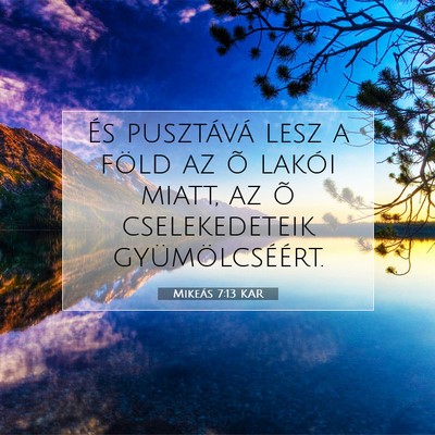 Mikeás 7:13 Bibliai vers magyarázata