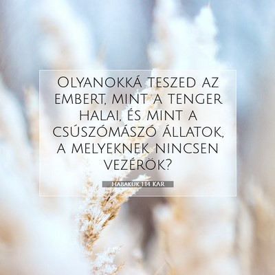 Habakuk 1:14 Bibliai vers magyarázata