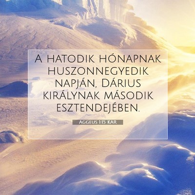 Aggeus 1:15 Bibliai vers magyarázata