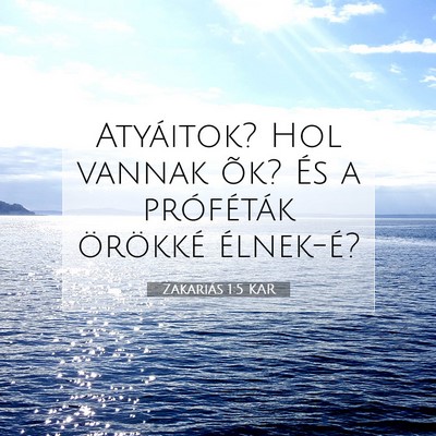 Zakariás 1:5 KAR Bibliai verskép