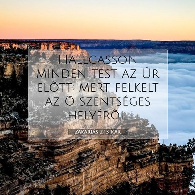 Zakariás 2:13 KAR Bibliai verskép